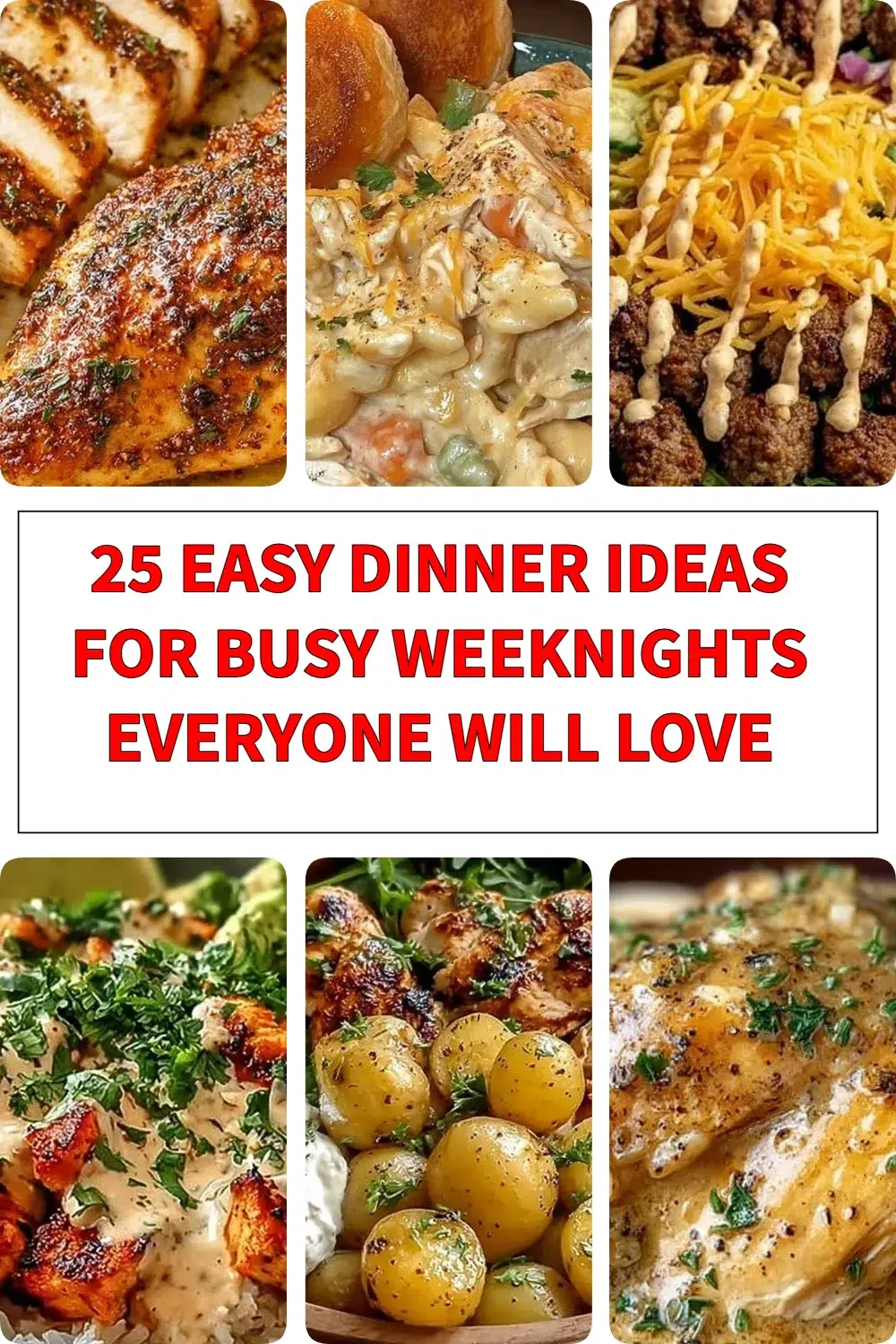 Quick and easy dinner ideas for busy weeknights everyone will love.